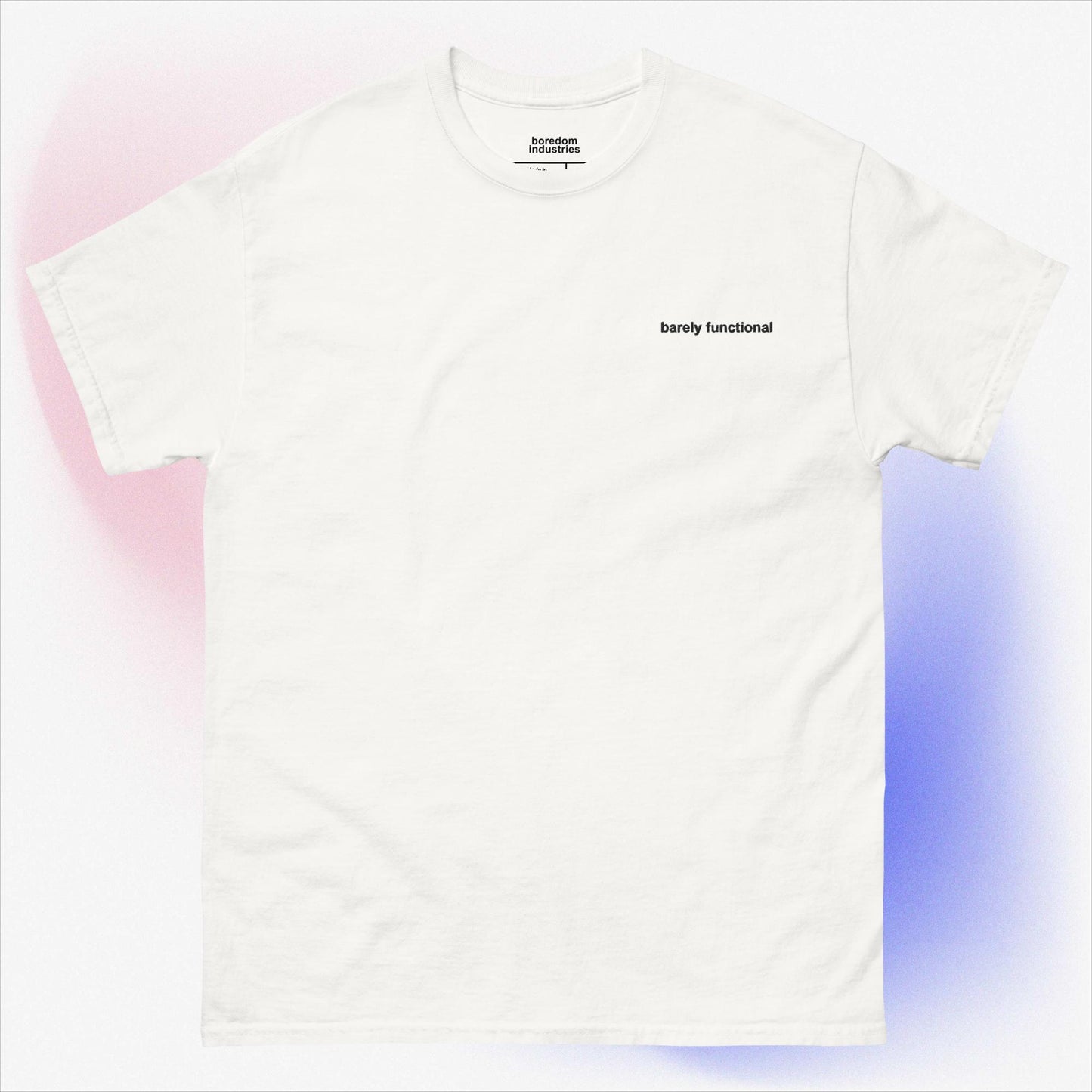 Barely Functional - Embroidered Unisex T-Shirt